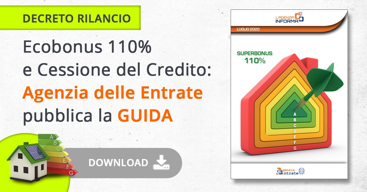 Ecobonus 110 e Cessione del Credito Guida dell’Agenzia delle Entrate