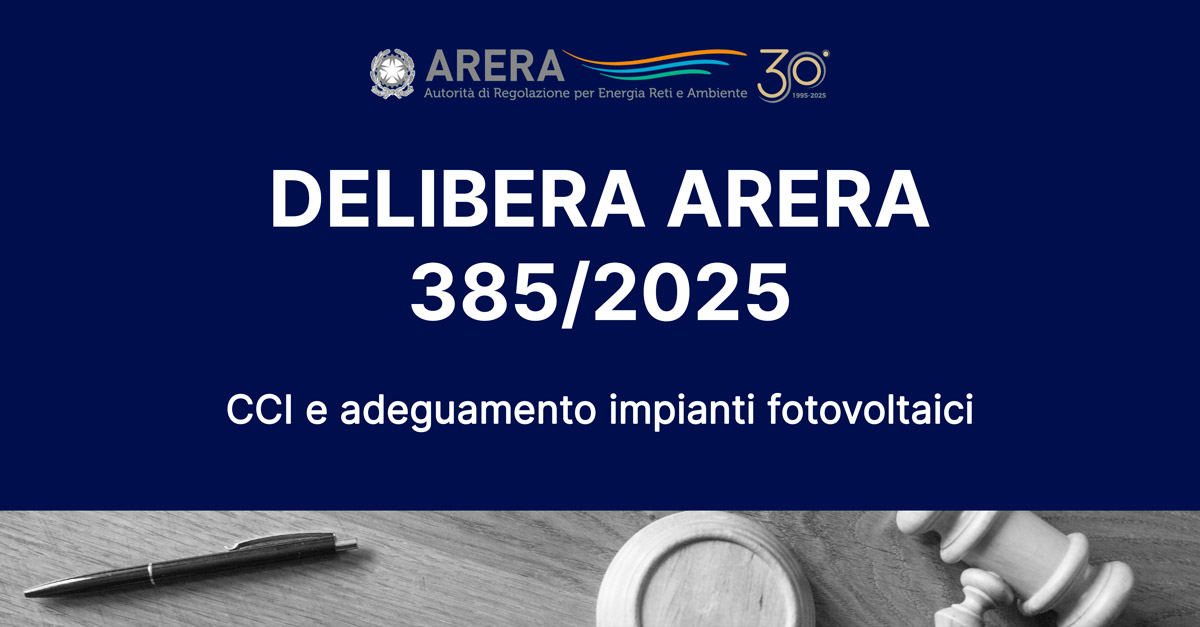 Delibera-Arera-385-2025-adeguamento-impianti-fotovoltaici-e-Controllore-CCI