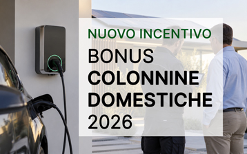 Bonus colonnine domestiche 2026: domande dal 22 settembre